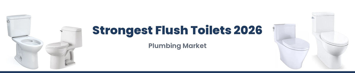 Strongest flush toilets 2026: TOTO Drake, American Standard Champion 4, TOTO Nexus and Caroma Caravelle